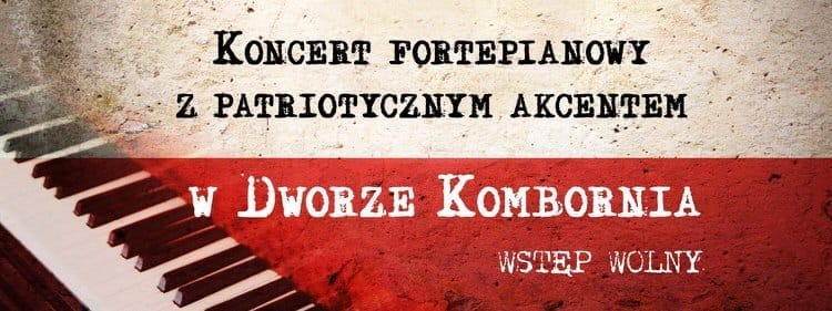 Koncert fortepianowy w Dworze Kombornia
