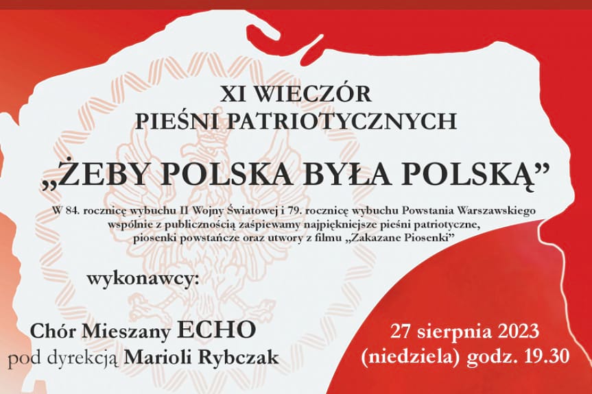 XI Wieczór Pieśni Patriotycznych "Żeby Polska Była Polską" - zaproszenie